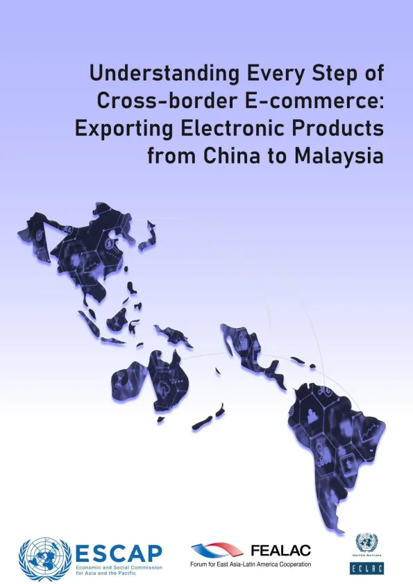 2024年跨境电商：中国电子产品出口马来西亚全链解析报告 （英文版）-亚太经社会（ESCAP）.pdf-一起筹课网